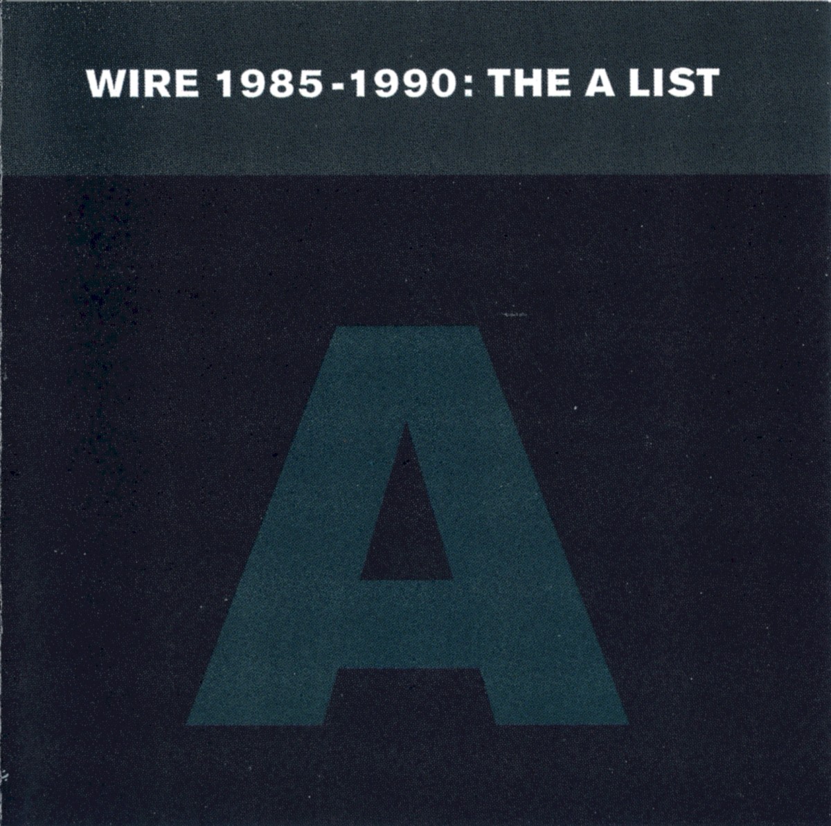 1985-1990: The A List cover