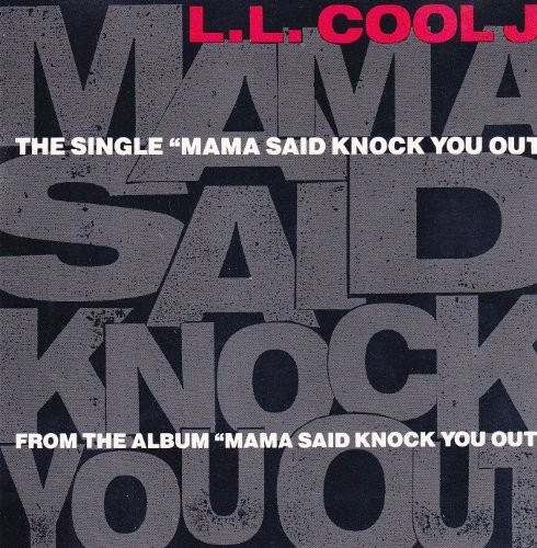 Mama Said Knock You Out cover