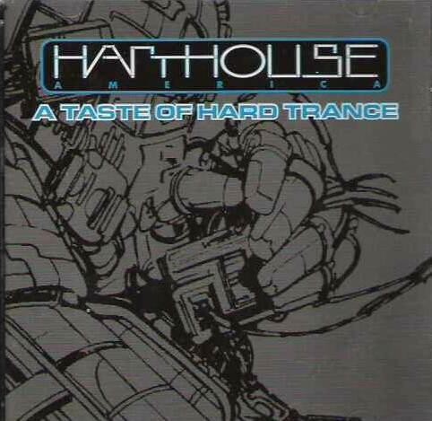 Harthouse America - A Taste Of Hard Trance cover