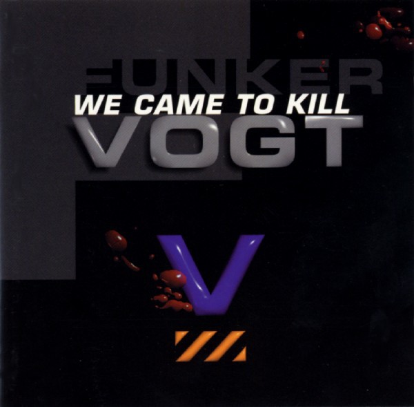 We Came To Kill cover
