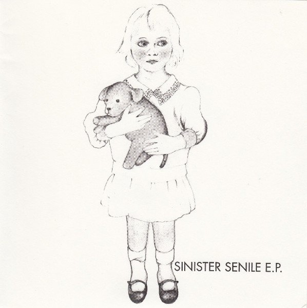 Sinister Senile E.P. cover
