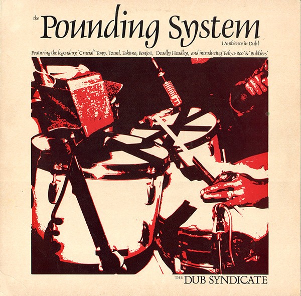 The Pounding System (Ambience In Dub) cover