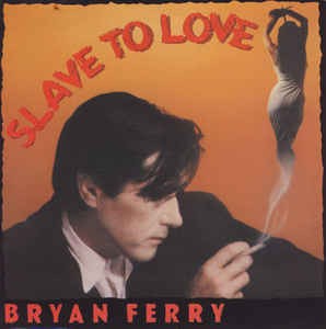 Slave To Love cover