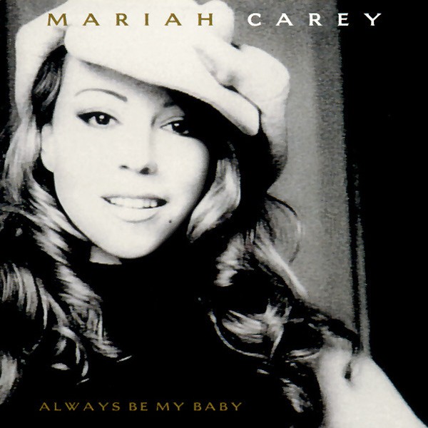 Always Be My Baby cover