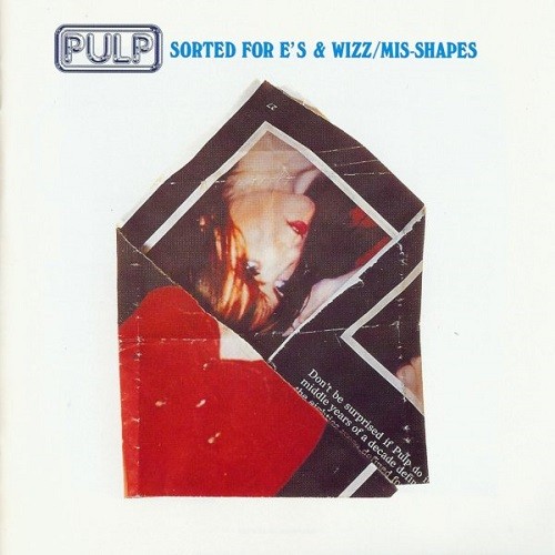 Mis-Shapes & Sorted For E's & Wizz cover