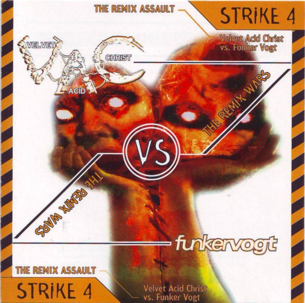 The Remix Wars: Strike 4 - Velvet Acid Christ Vs. Funker Vogt cover