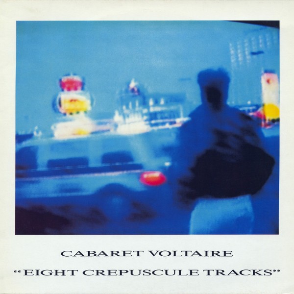 Eight Crepuscule Tracks cover