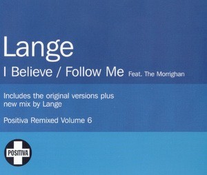I Believe / Follow Me cover