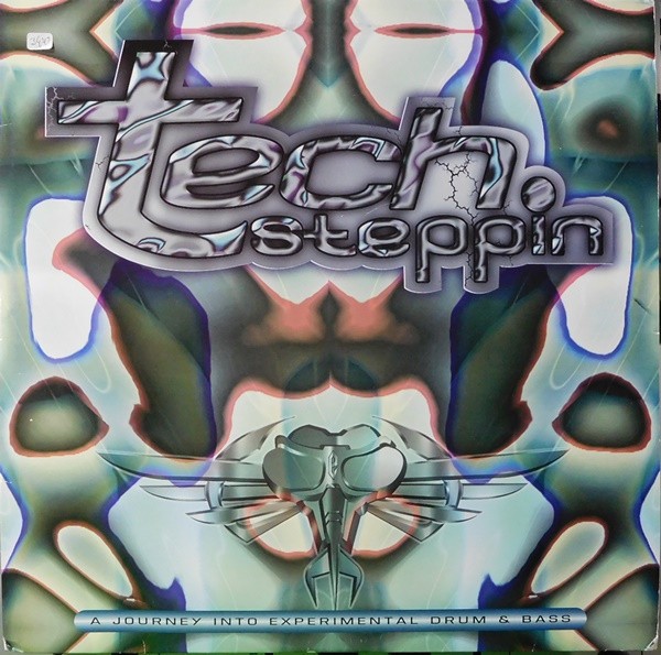 Tech Steppin (A Journey Into Experimental Drum & Bass) cover