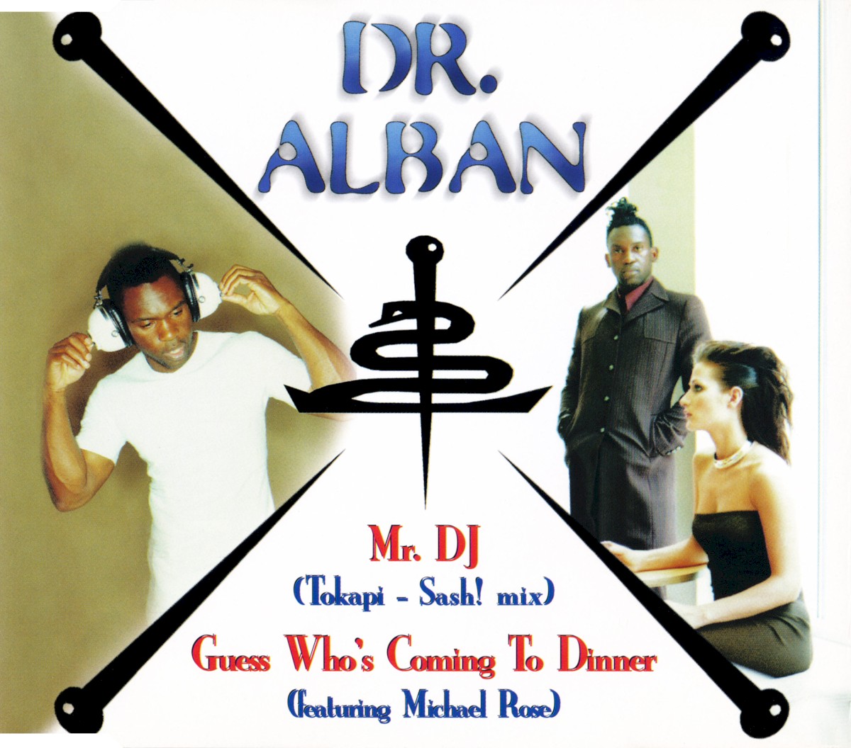 Mr. DJ (Tokapi - Sash! Mix) / Guess Who's Coming To Dinner (Featuring Michael Rose) cover