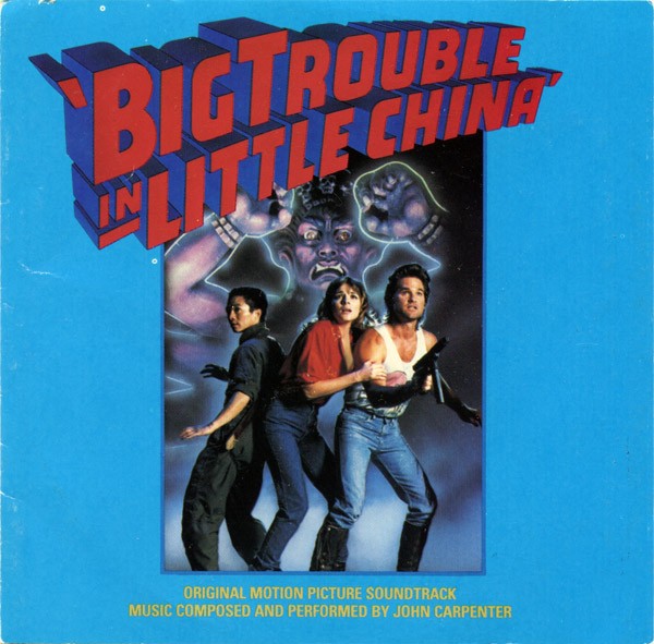 Big Trouble In Little China (Original Motion Picture Soundtrack) cover