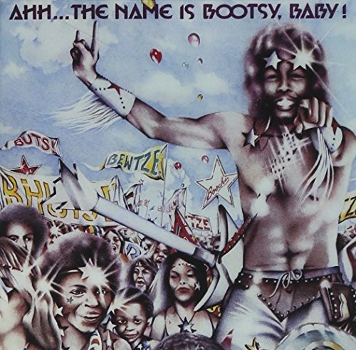 Ahh...The Name Is Bootsy, Baby! cover