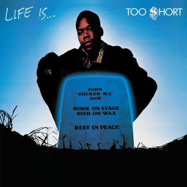 Life Is... Too $hort cover