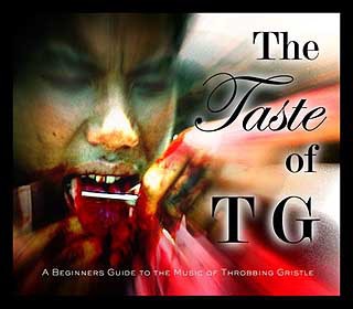 The Taste Of TG (A Beginner’s Guide To The Music Of Throbbing Gristle) cover