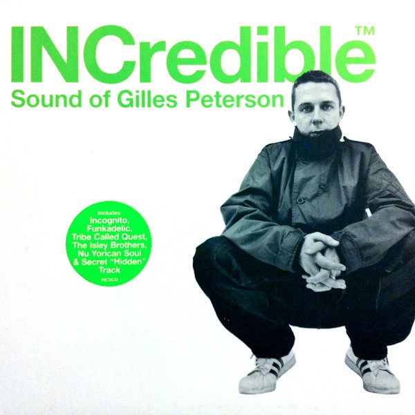 INCredible Sound Of Gilles Peterson cover