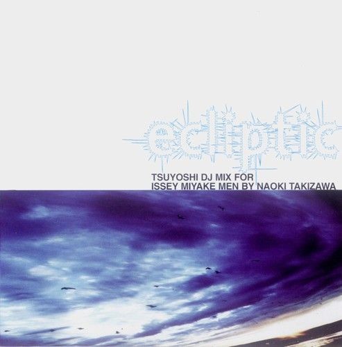 Ecliptic: Tsuyoshi DJ Mix For Issey Miyake Men By Naoki Takizawa cover