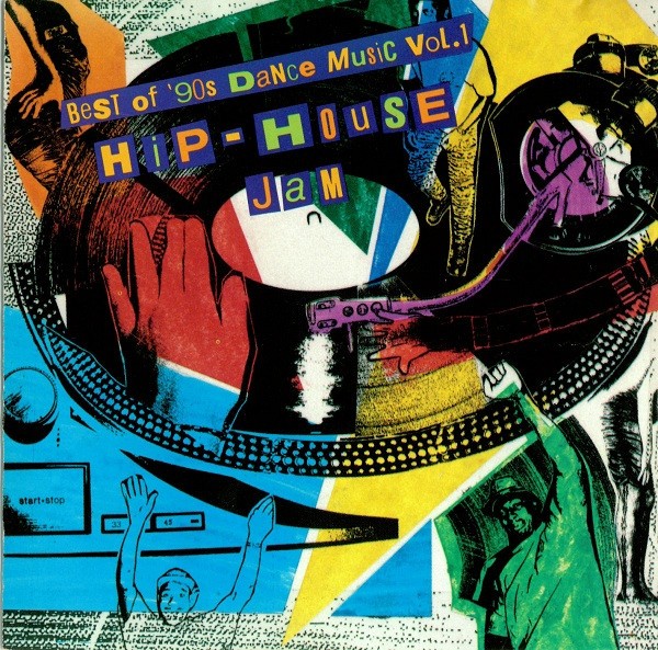 Best Of '90s Dance Music Vol. 1 (Hip-House Jam) cover
