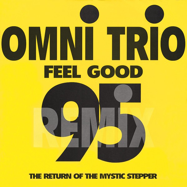 Feel Good 95 Remix (The Return Of The Mystic Stepper) cover