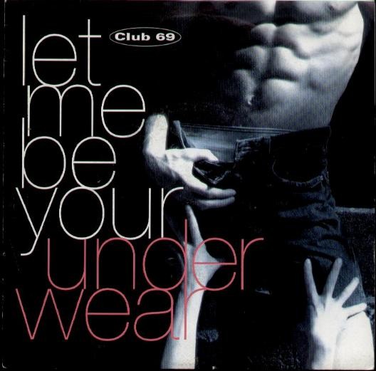 Let Me Be Your Underwear cover