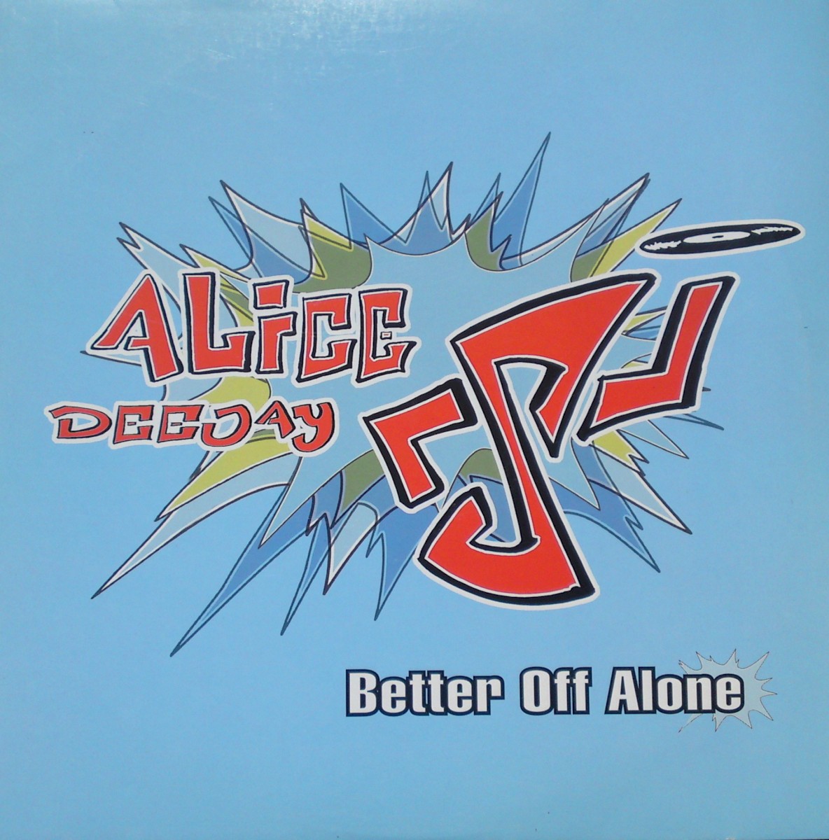 Better Off Alone cover