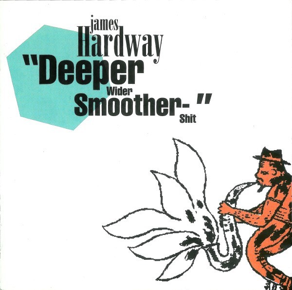 Deeper, Wider, Smoother Shit cover