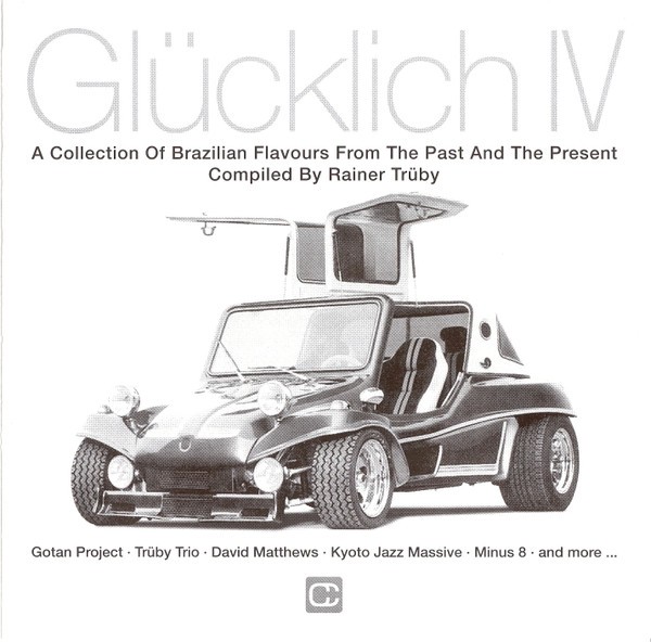 Glücklich IV (A Collection Of Brazilian Flavours From The Past And The Present) cover