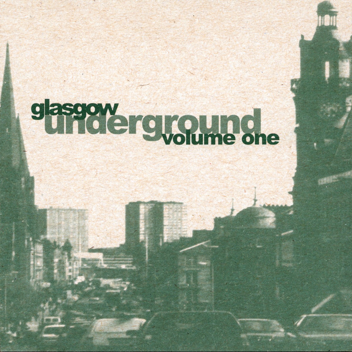 Glasgow Underground Volume One cover