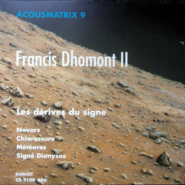 Francis Dhomont II - Les Dérives Du Signe cover