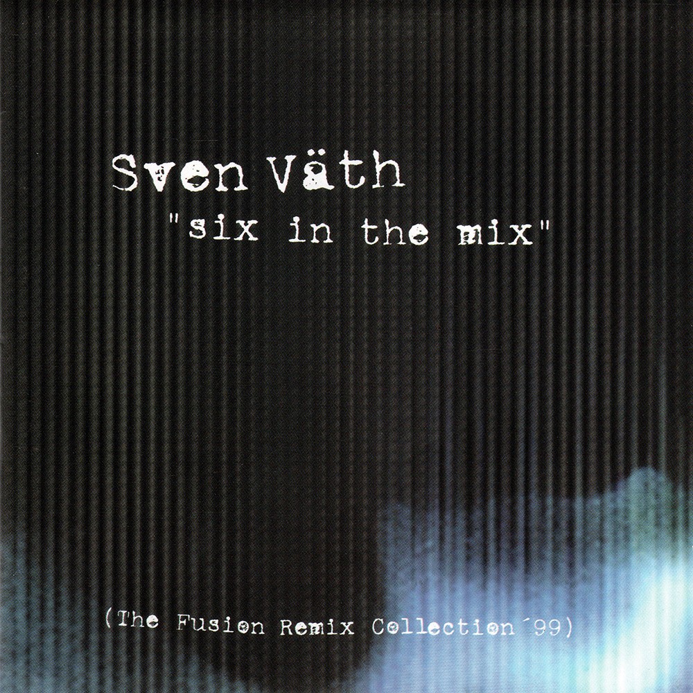 Six In The Mix (The Fusion Remix Collection '99) cover