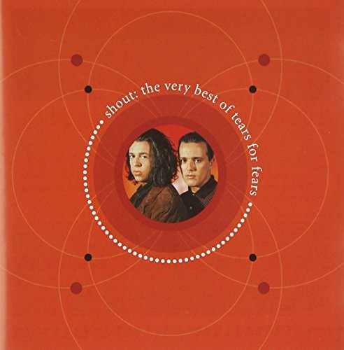 Shout: The Very Best Of Tears For Fears cover