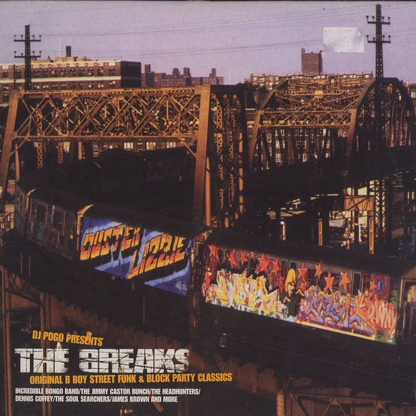 The Breaks (Original B Boy Street Funk & Block Party Classics) cover