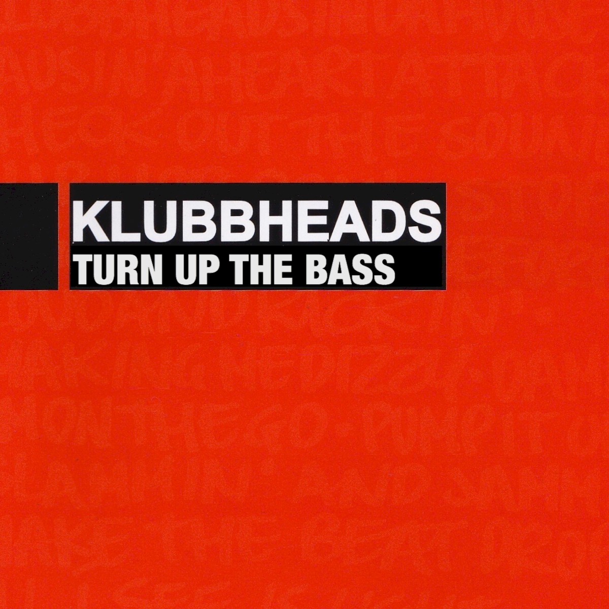 Turn Up The Bass cover