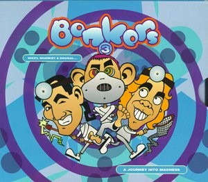 Bonkers 3 - A Journey Into Madness cover