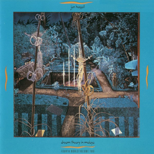 Dream Theory In Malaya (Fourth World Volume Two) cover