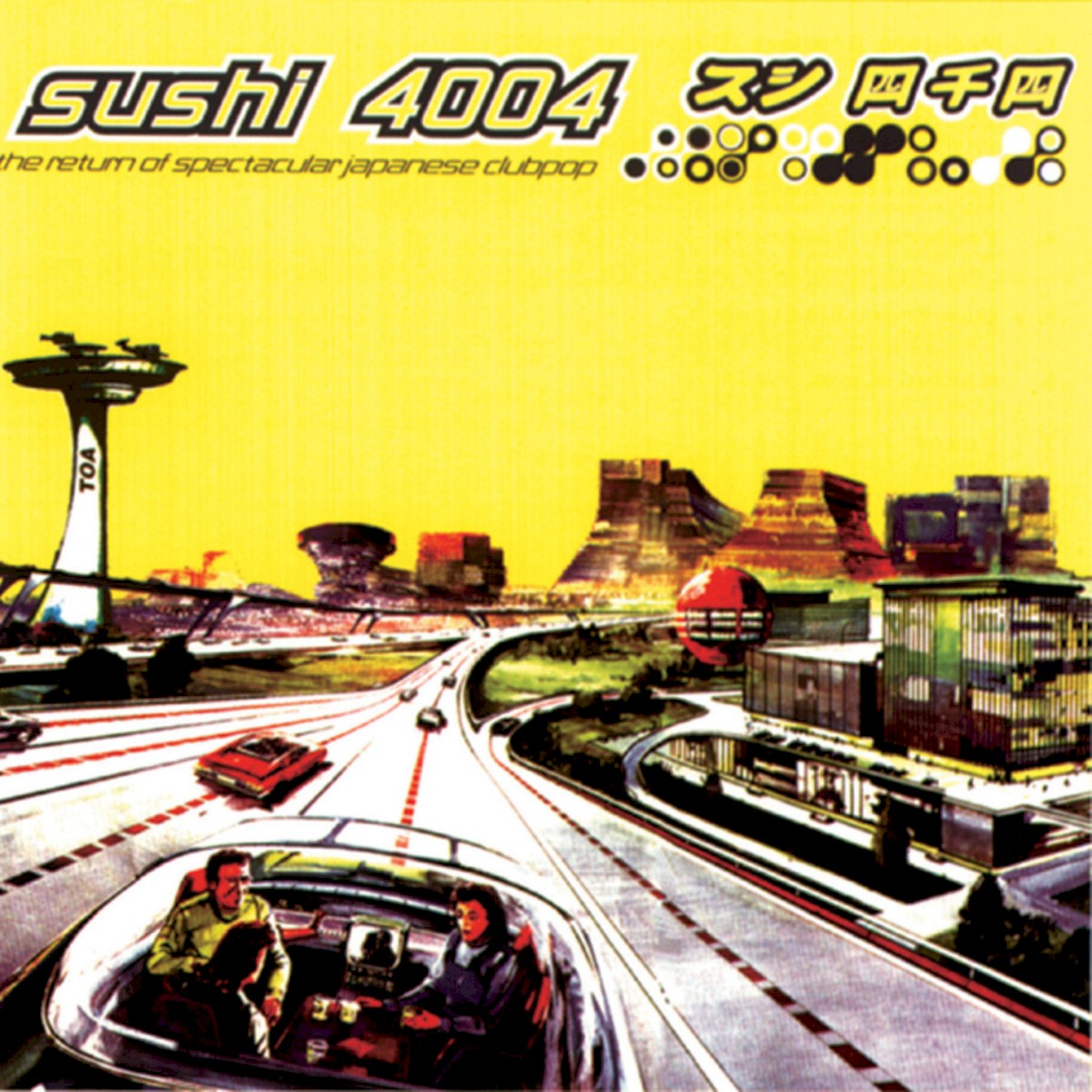 Sushi 4004 - The Return Of Spectacular Japanese Clubpop cover