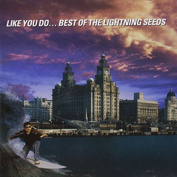 Like You Do... Best Of The Lightning Seeds cover