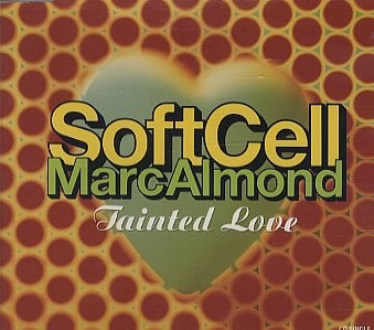 Tainted Love '91 cover