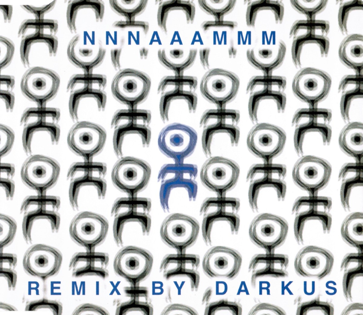 The NNNAAAMMM Remixes By Darkus cover