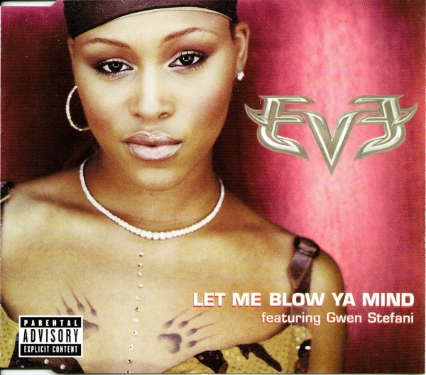Let Me Blow Ya Mind cover