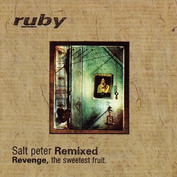 Salt Peter Remixed (Revenge, The Sweetest Fruit.) cover