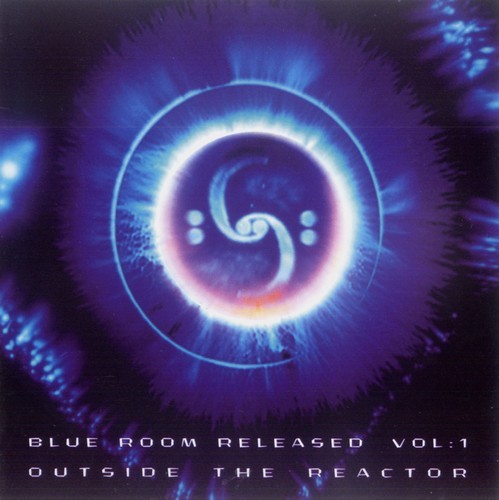 Blue Room Released Vol: 1 - Outside The Reactor cover