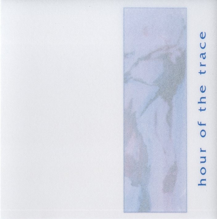 Hour Of The Trace cover
