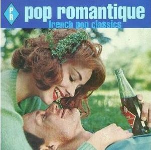 Pop Romantique (French Pop Classics) cover