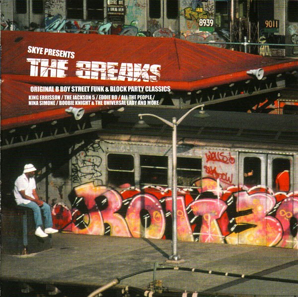 The Breaks (Original B Boy Street Funk & Block Party Classics) cover