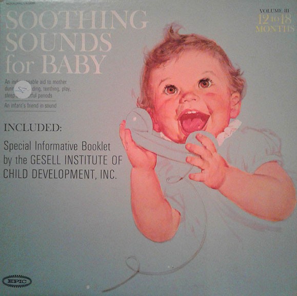 Soothing Sounds For Baby Volume III (12-18 Months) cover
