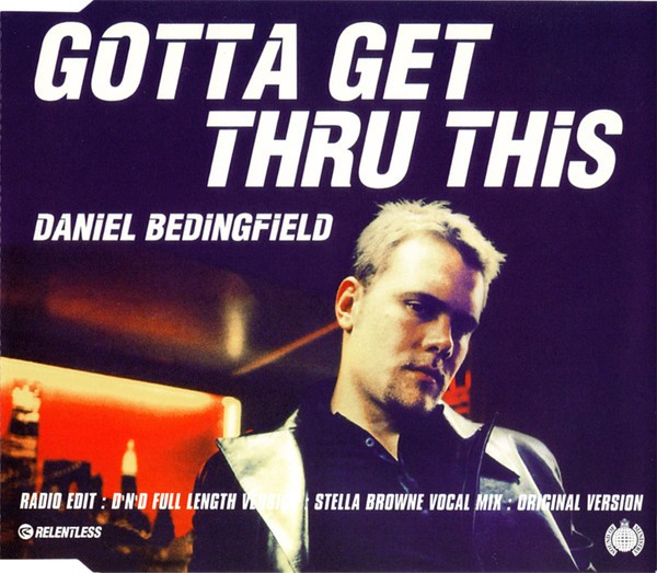 Gotta Get Thru This cover
