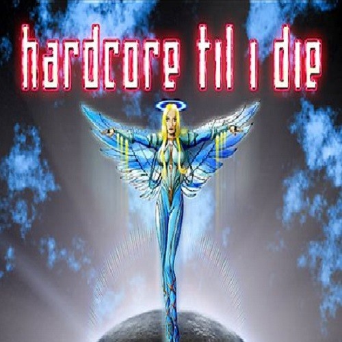 Hardcore Til I Die cover