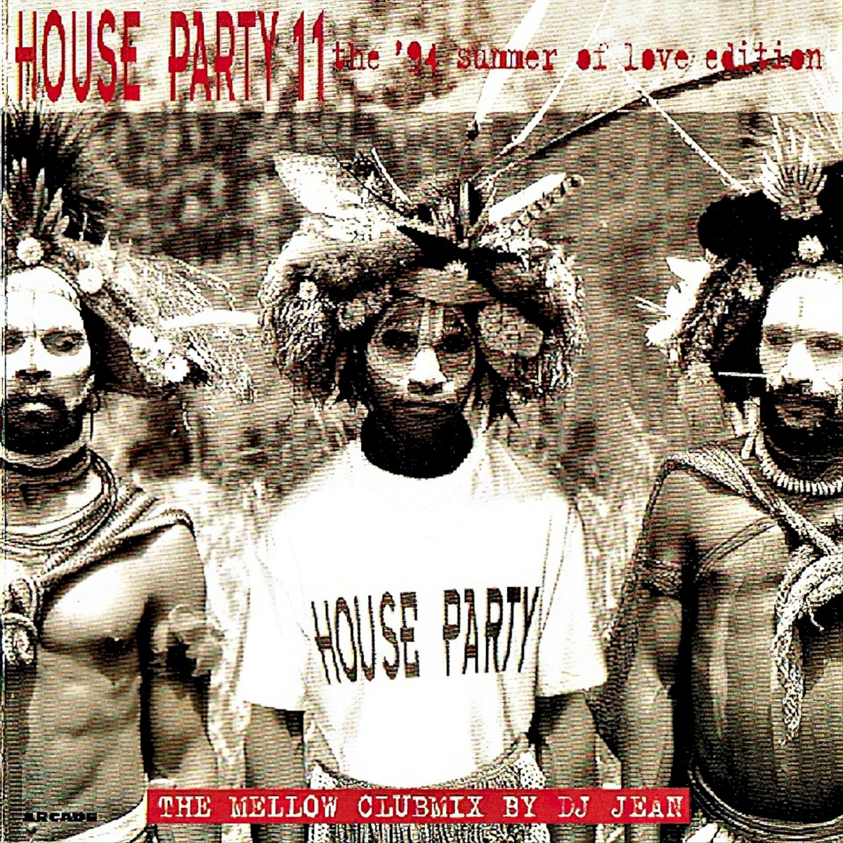 House Party 11 (The '94 Summer Of Love Edition The Mellow Clubmix By DJ Jean) cover