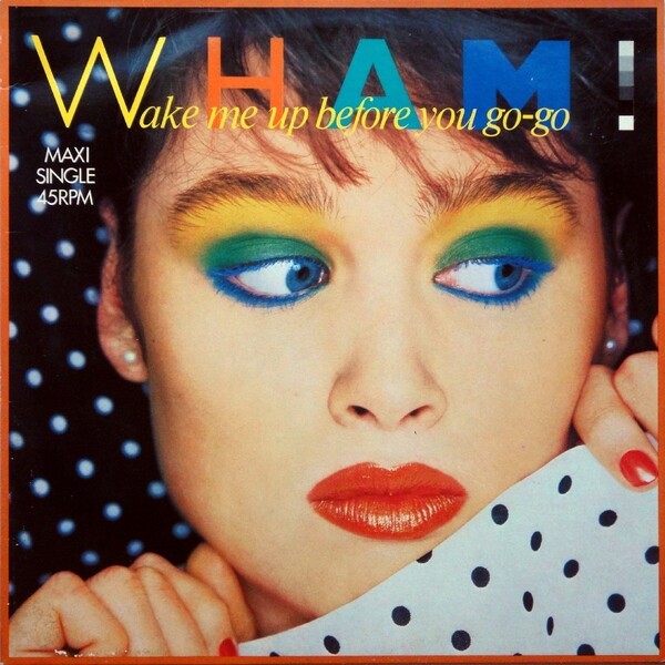 Wake Me Up Before You Go-Go cover