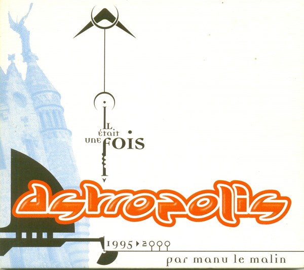 Il Était Une Fois Astropolis - 1995 / 2000 cover